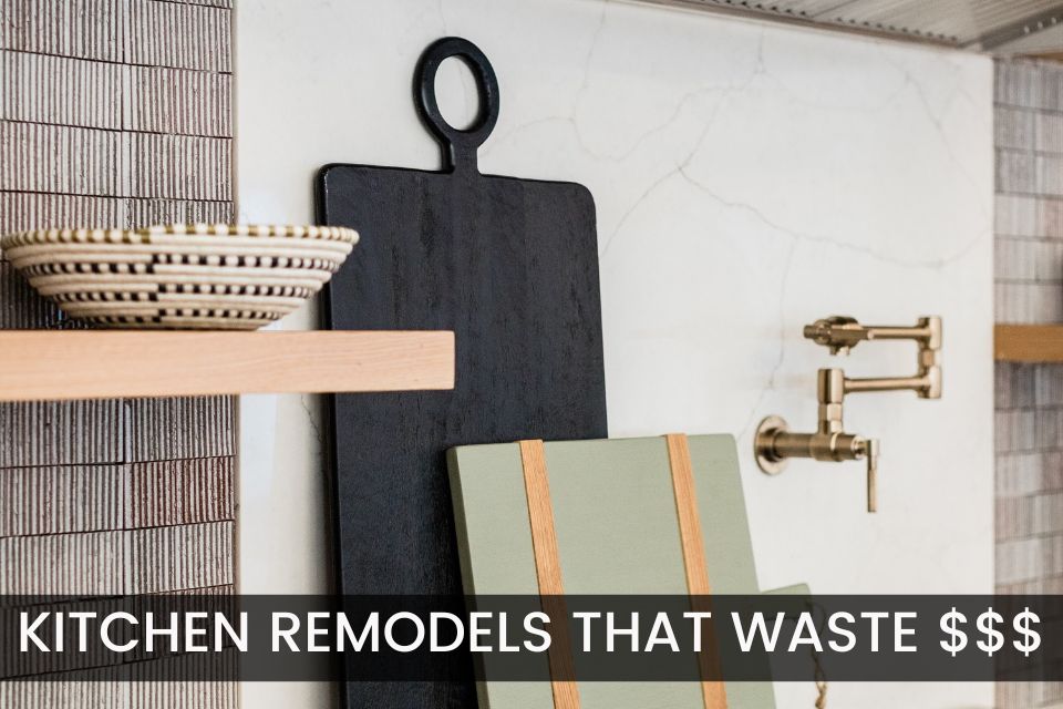 6 Features of a Kitchen Remodel That Are a Waste of Money