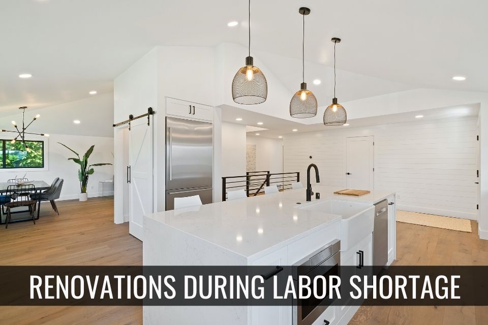 Home Improvements During Labor Shortage