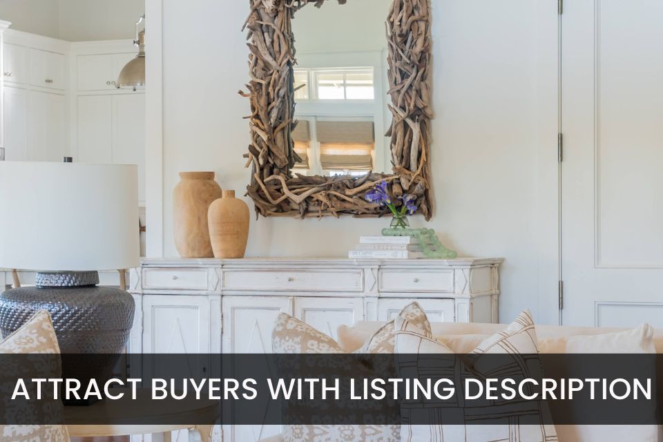 Is Your Listing Description Attracting Buyers?