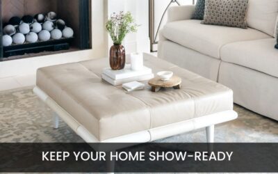 Top Tips for Keeping Your Home Show-Ready During the Holidays