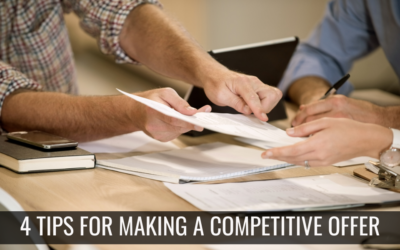 4 Tips For Making a Competitive Offer