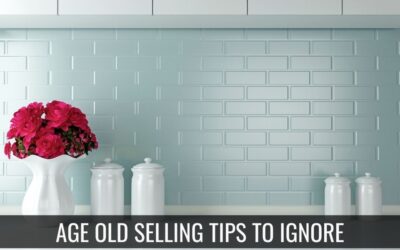 Age-Old Real Estate Selling Tips to Ignore