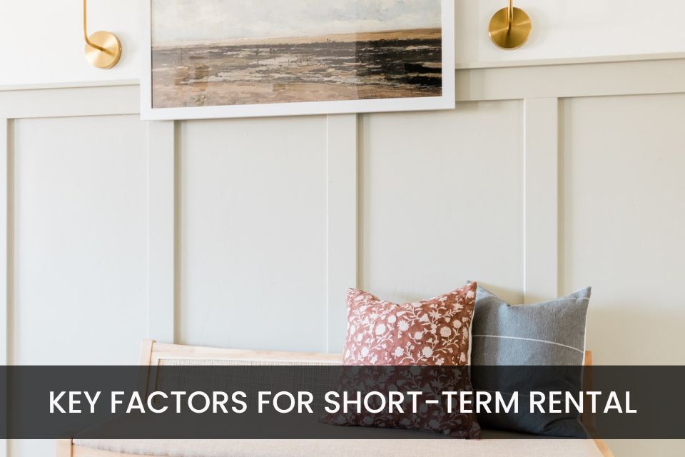 How to Determine a Good Area for a Short-term Rental