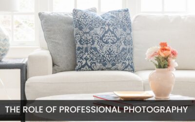 The Role of Professional Photography In Home Sales